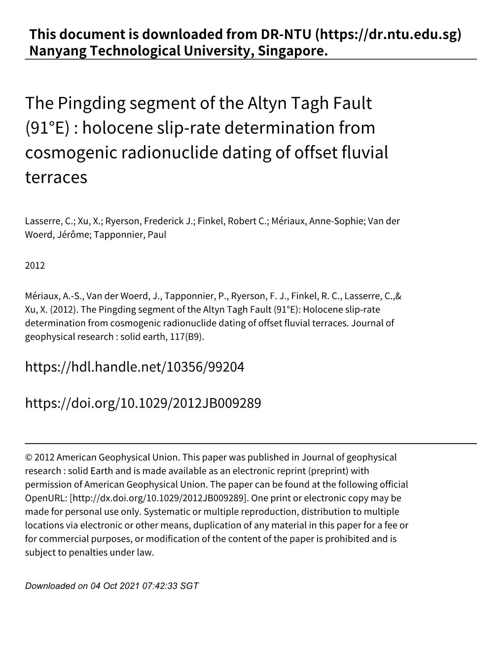 The Pingding Segment of the Altyn Tagh Fault (91°E) : Holocene Slip‑Rate Determination from Cosmogenic Radionuclide Dating of Offset Fluvial Terraces