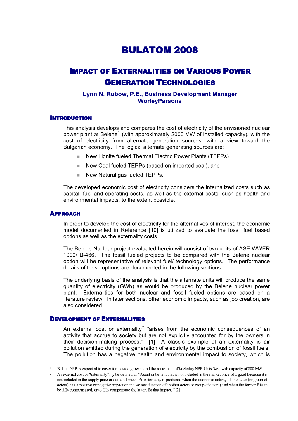 Feasibility Study for Construction of Belene Nuclear Power Plant, Part 5, Economic Assessment,” August 2004