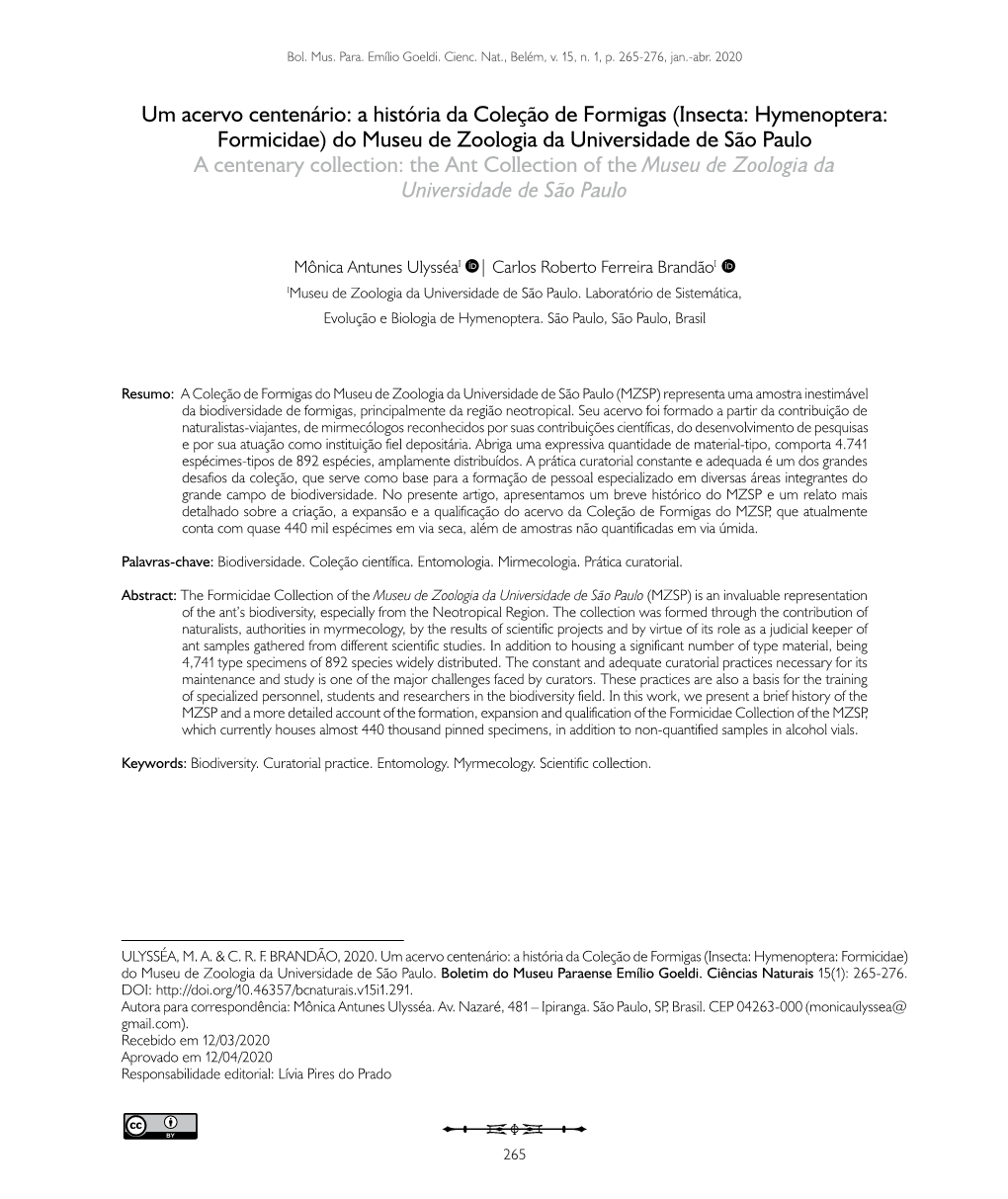 Um Acervo Centenário: a História Da Coleção De Formigas (Insecta: Hymenoptera: Formicidae) Do Museu De Zoologia Da Universid