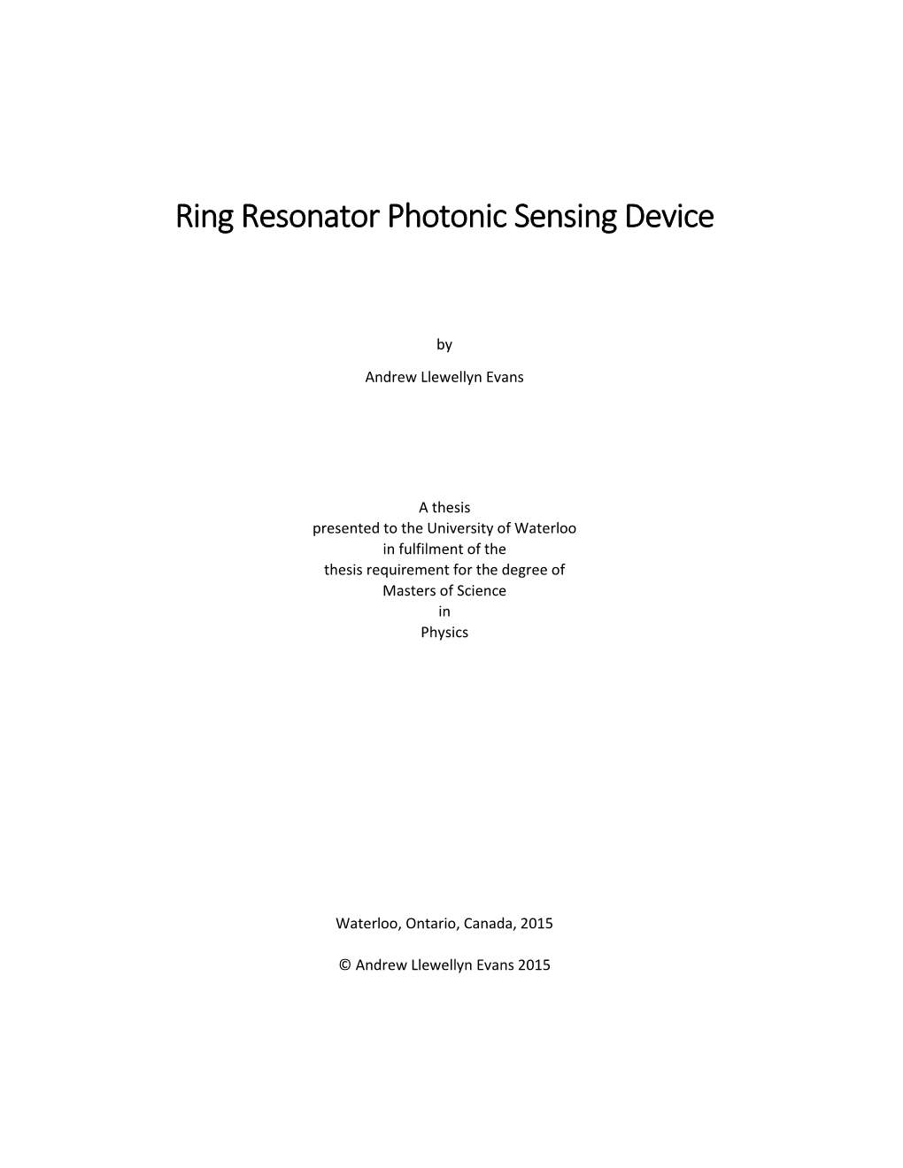 Ring Resonator Photonic Sensing Device