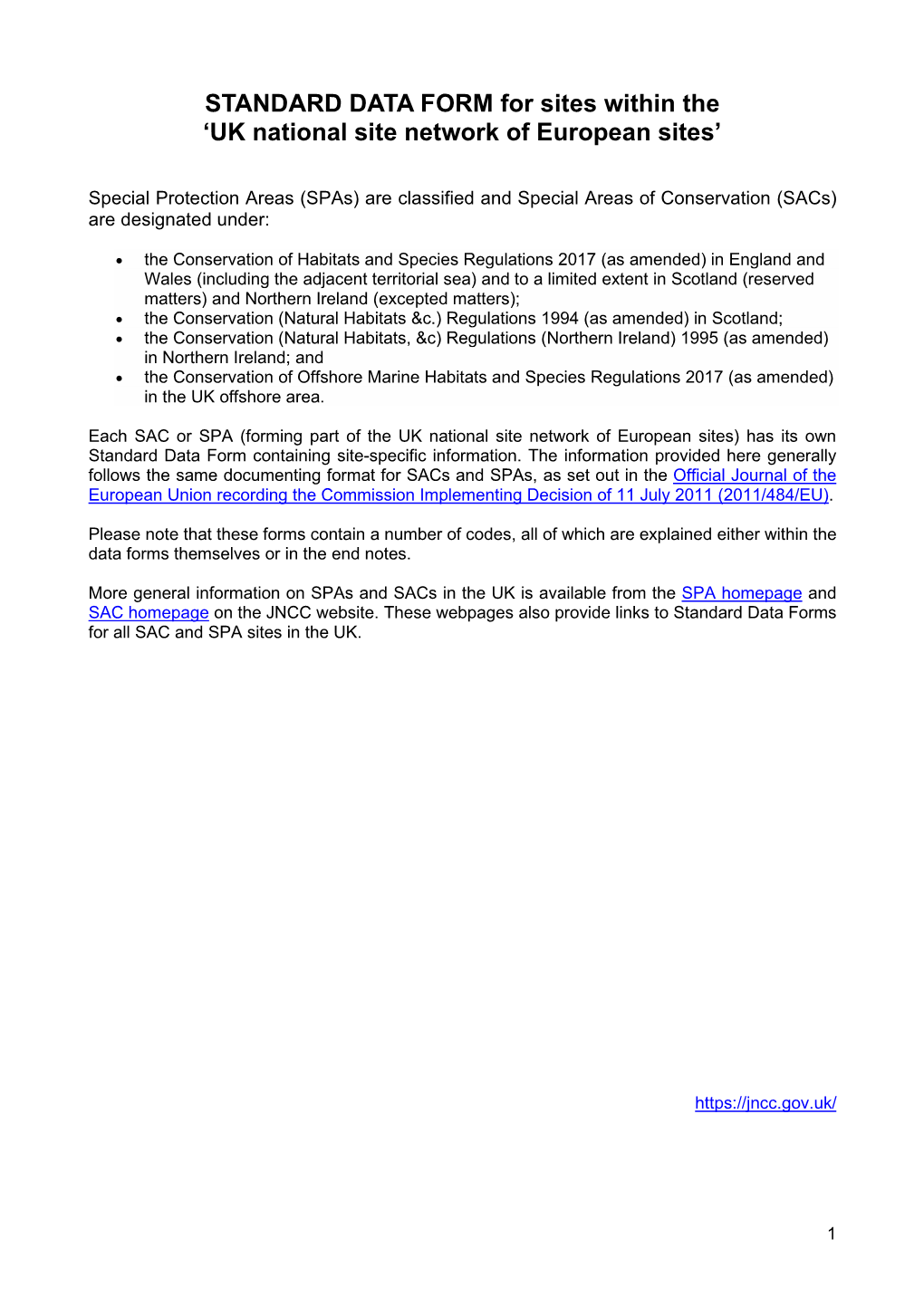 STANDARD DATA FORM Special Areas of Conservation Under The