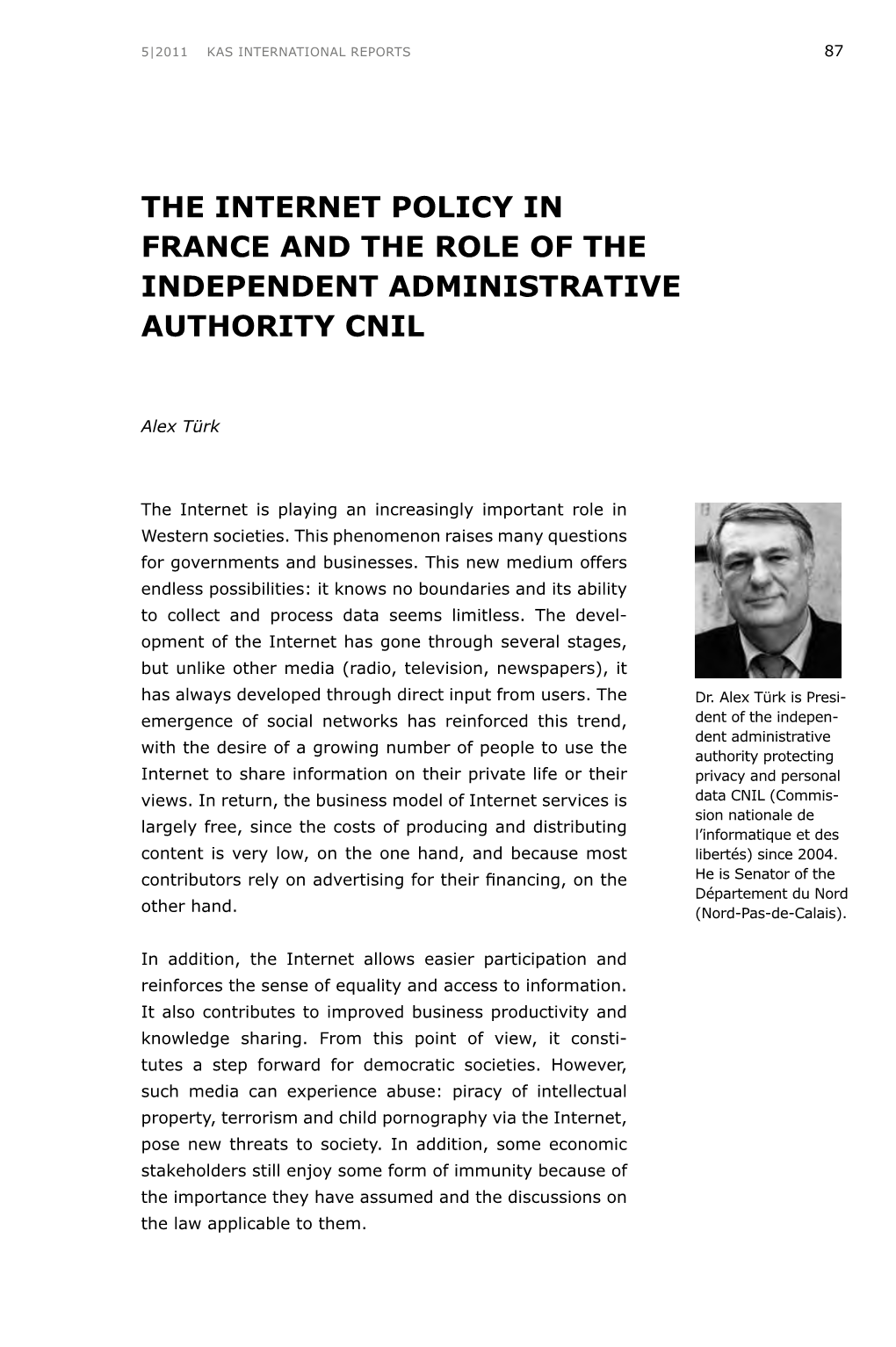 The Internet Policy in France and the Role of the Independent Administrative Authority Cnil