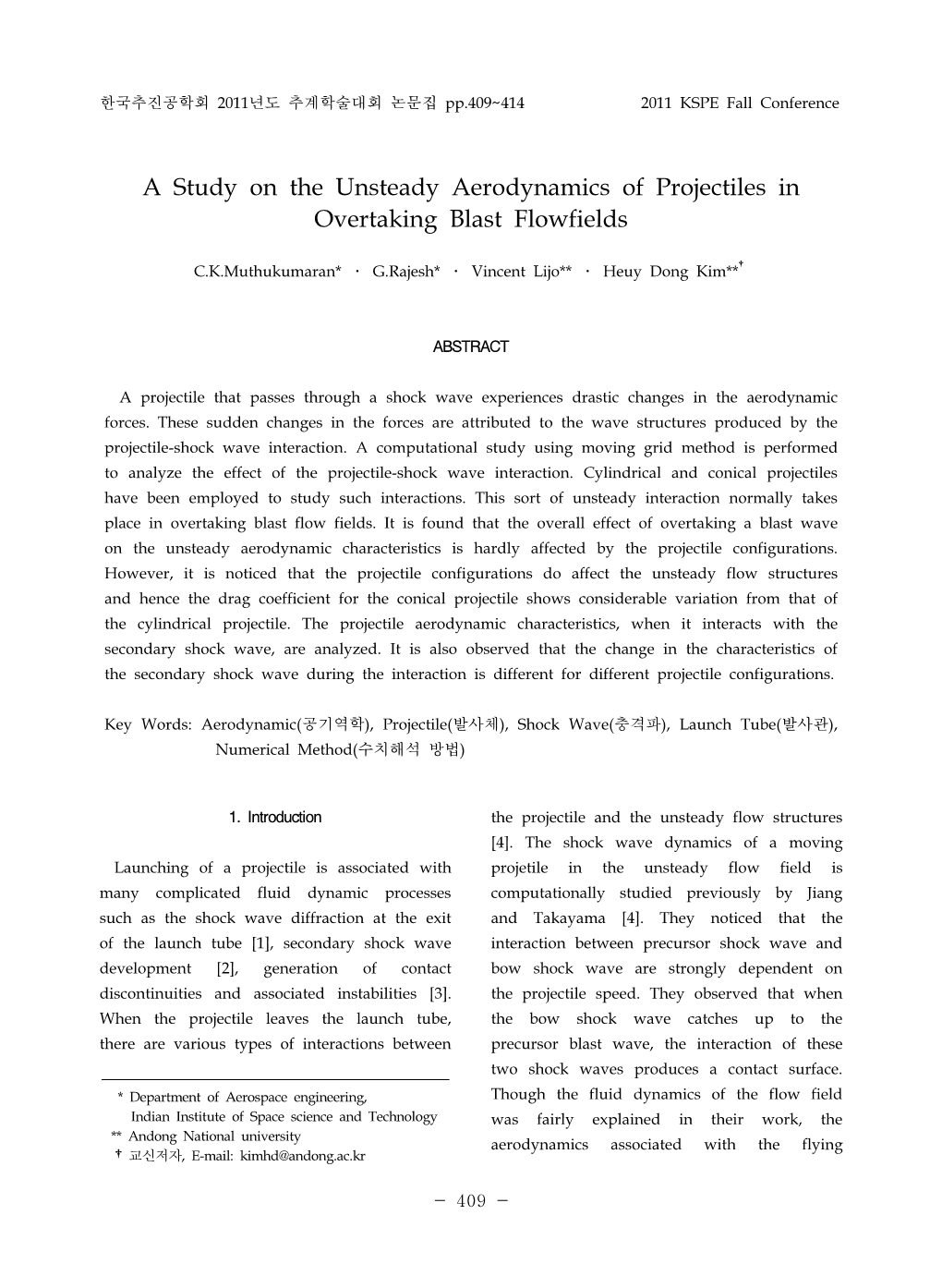 A Study on the Unsteady Aerodynamics of Projectiles in Overtaking Blast Flowfields