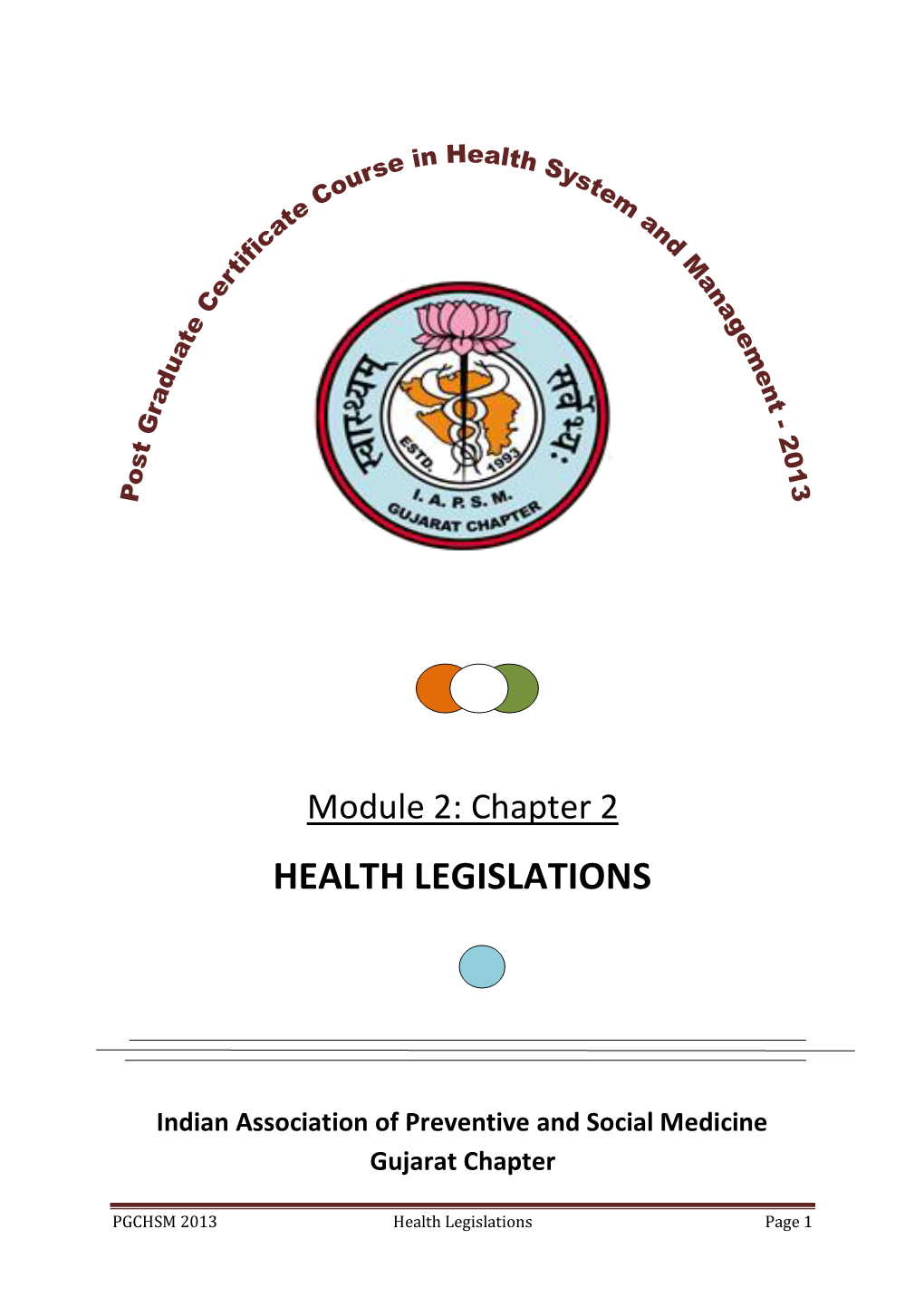 Module 2: Chapter 2 HEALTH LEGISLATIONS