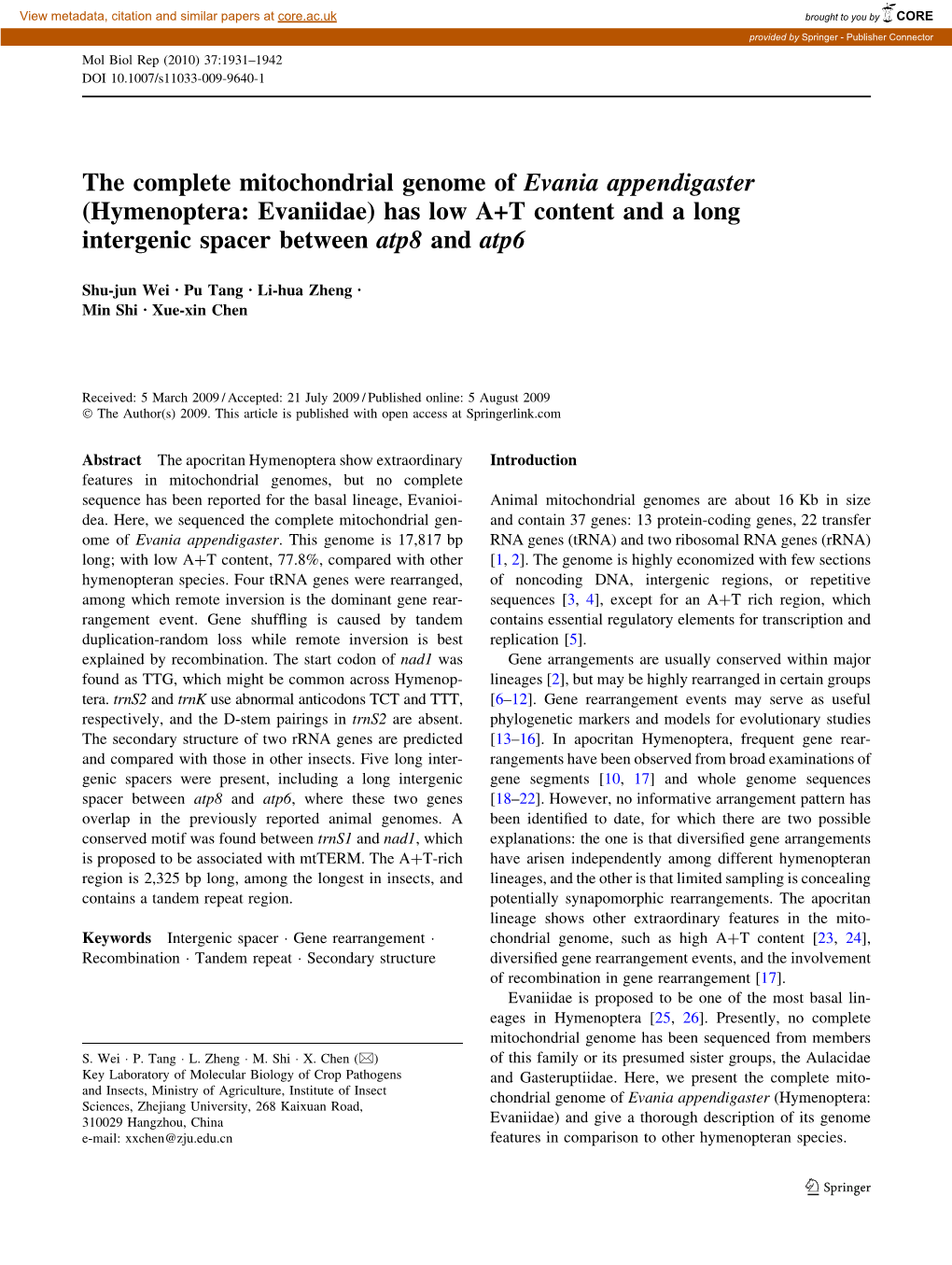 The Complete Mitochondrial Genome of Evania Appendigaster (Hymenoptera: Evaniidae) Has Low A+T Content and a Long Intergenic Spacer Between Atp8 and Atp6