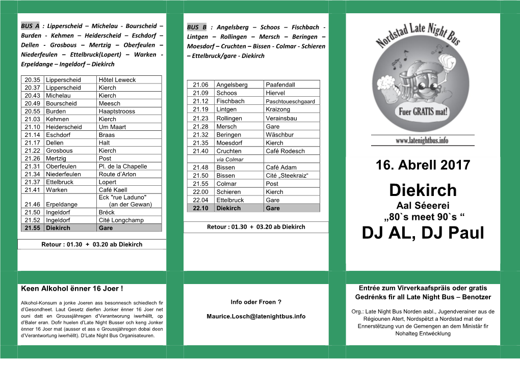 Diekirch DJ AL, DJ Paul Retour : 01.30 + 03.20 Ab Diekirch