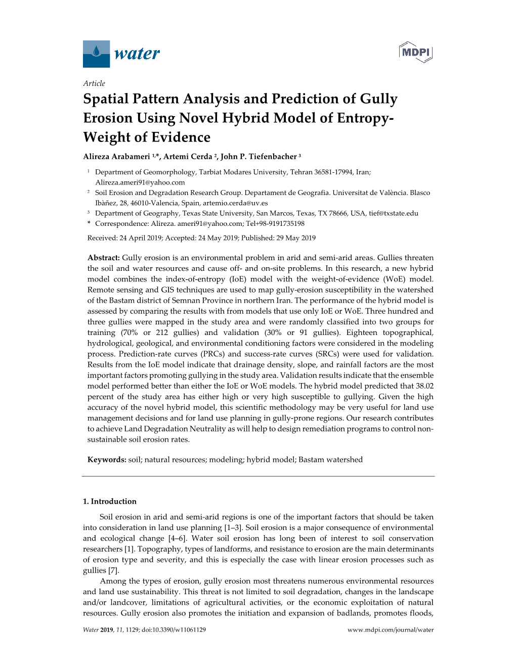 Spatial Pattern Analysis and Prediction of Gully Erosion Using Novel Hybrid Model of Entropy- Weight of Evidence