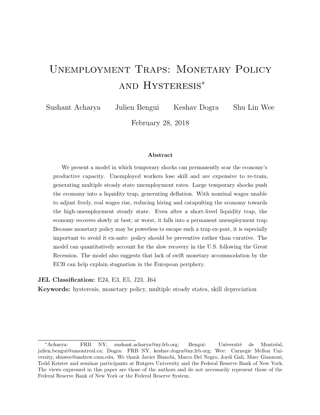 Unemployment Traps: Monetary Policy and Hysteresis∗