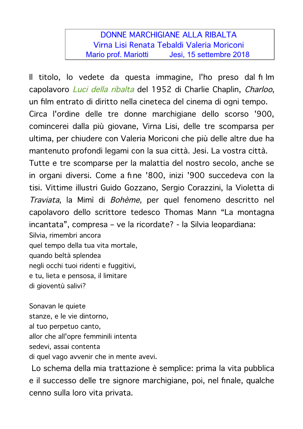 DONNE MARCHIGIANE ALLA RIBALTA Virna Lisi Renata Tebaldi Valeria Moriconi Mario Prof