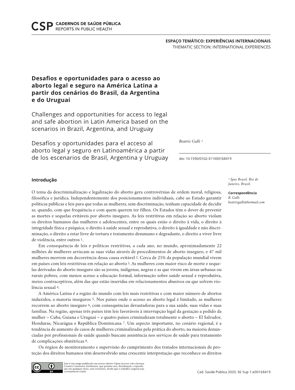 Challenges and Opportunities for Access to Legal and Safe Abortion in Latin America Based on the Scenarios in Brazil, Argentina, and Uruguay