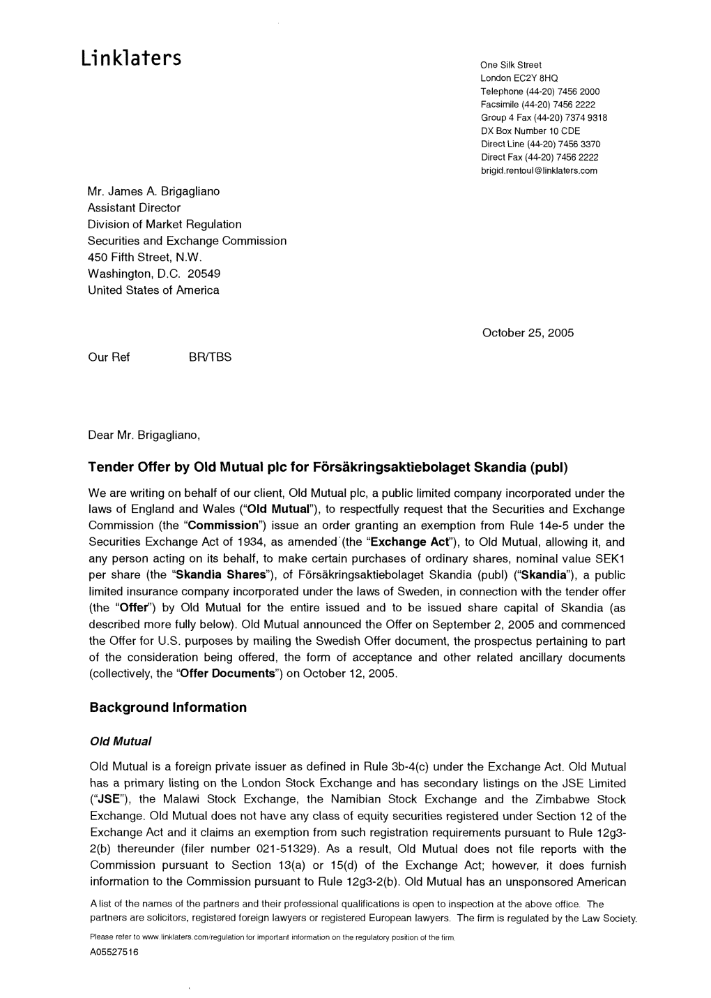 Old Mutual Plc for Forsakringsaktiebolaget Skandia (Publ)