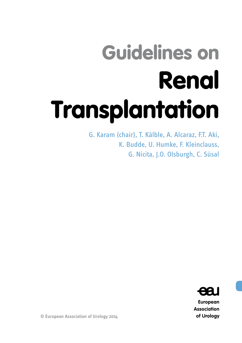Guidelines on Renal Transplantation