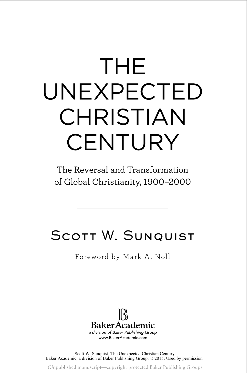 The Unexpected Christian Century