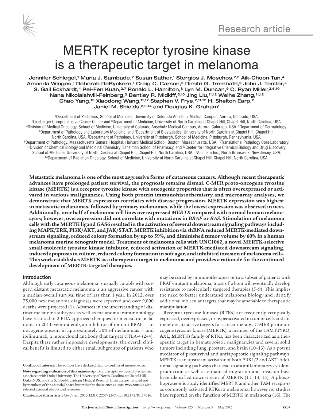 MERTK Receptor Tyrosine Kinase Is a Therapeutic Target in Melanoma Jennifer Schlegel,1 Maria J