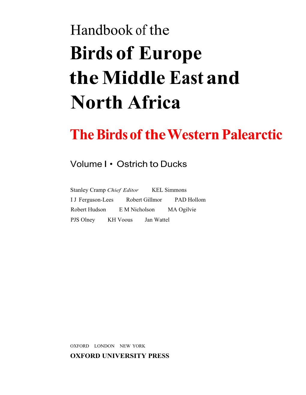 Birds of Europe the Middle East and North Africa the Birds of the Western Palearctic