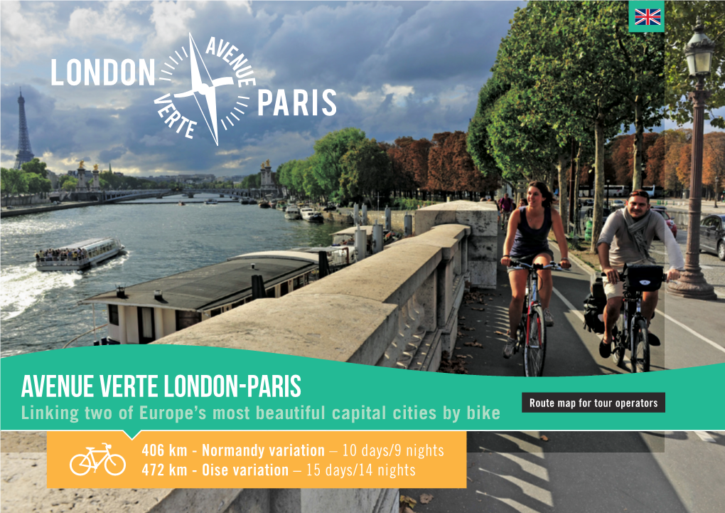 Avenue Verte London-Paris Route Map for Tour Operators Linking Two of Europe’S Most Beautiful Capital Cities by Bike