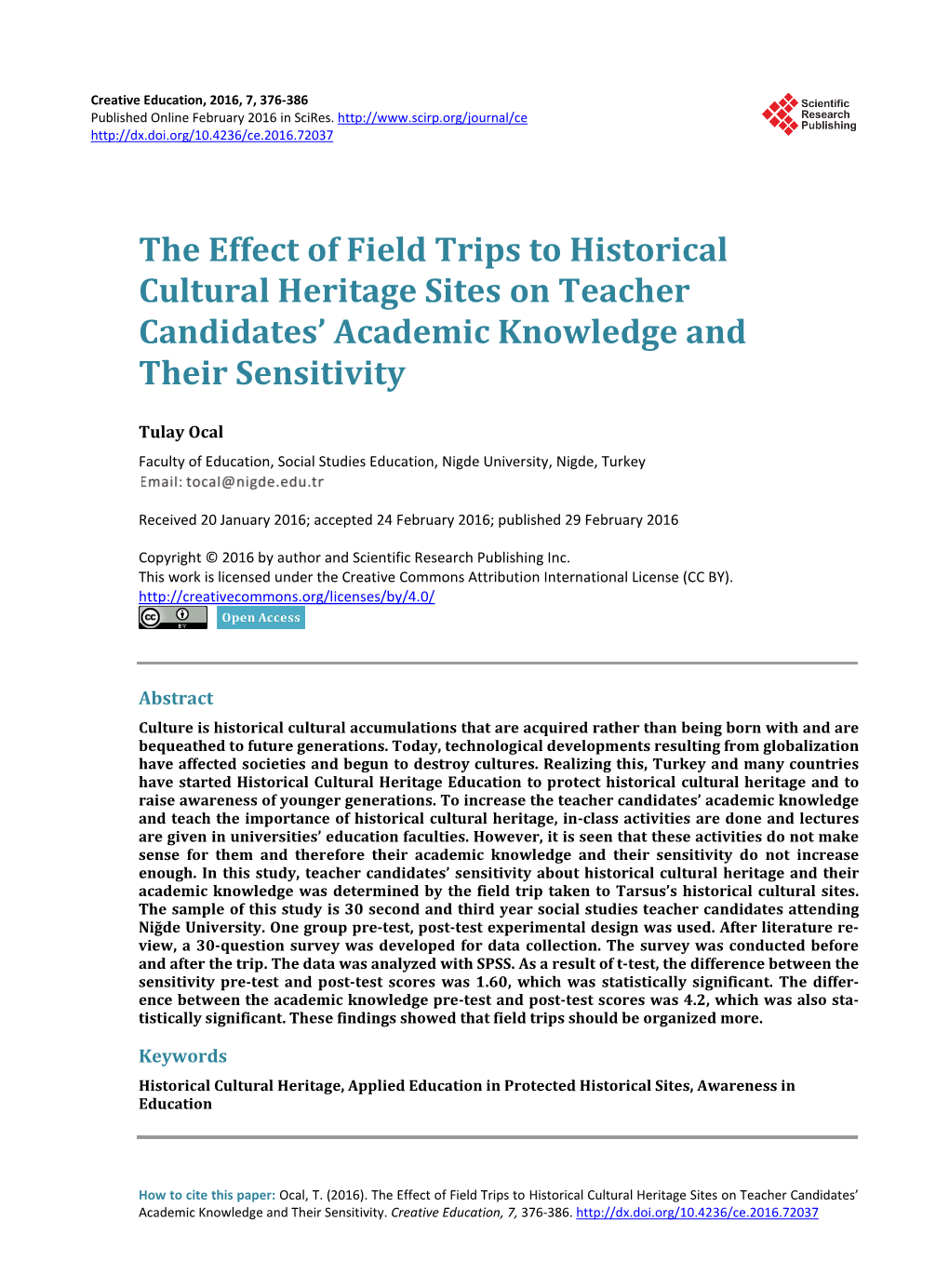 The Effect of Field Trips to Historical Cultural Heritage Sites on Teacher Candidates’ Academic Knowledge and Their Sensitivity