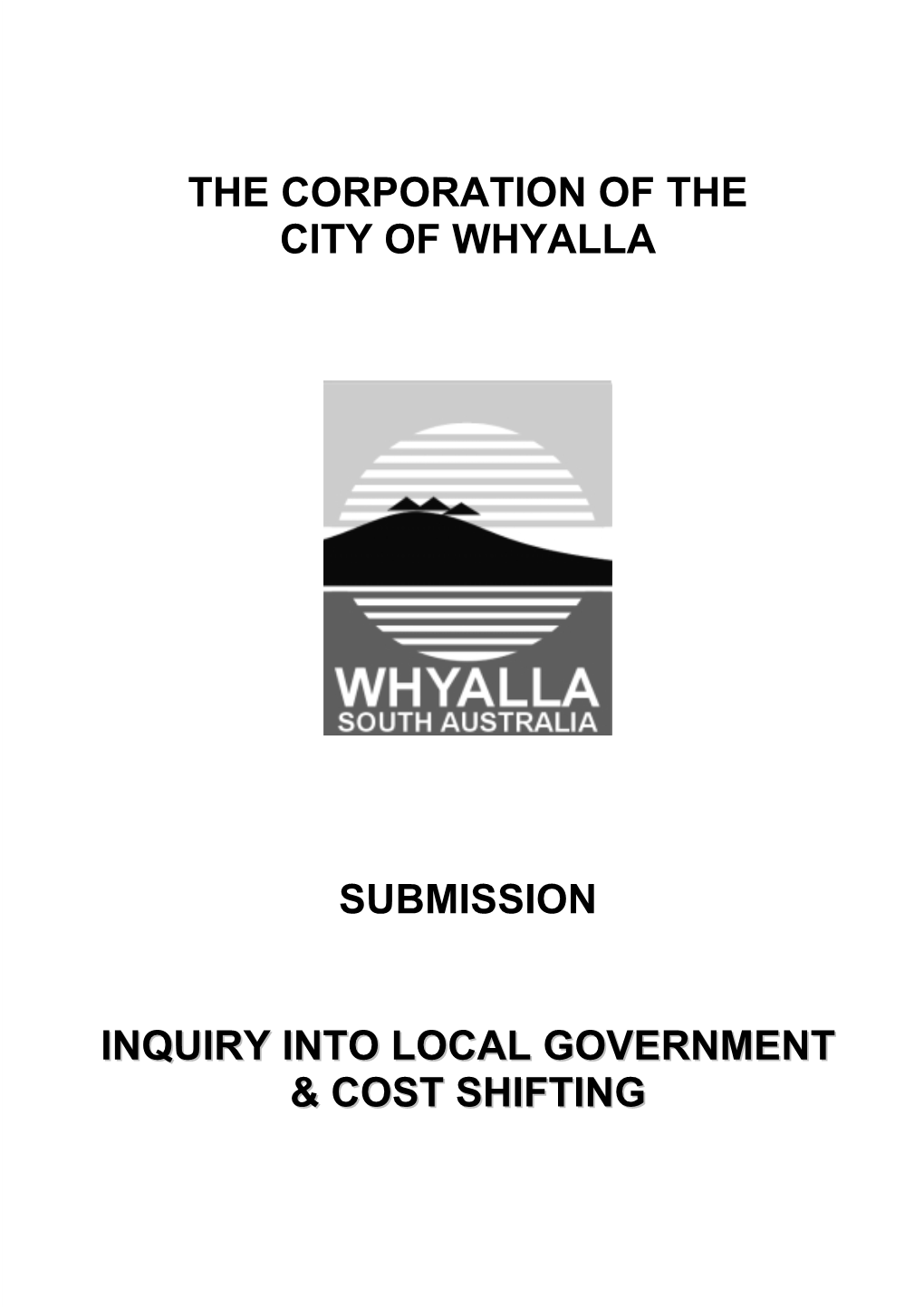 The Corporation of the City of Whyalla Submission