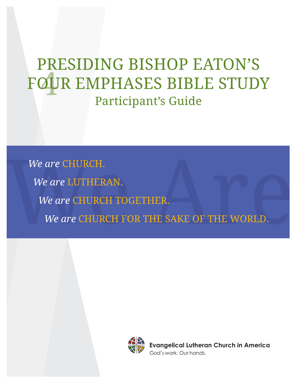 Presiding Bishop Eaton's Four Emphases Bible Study