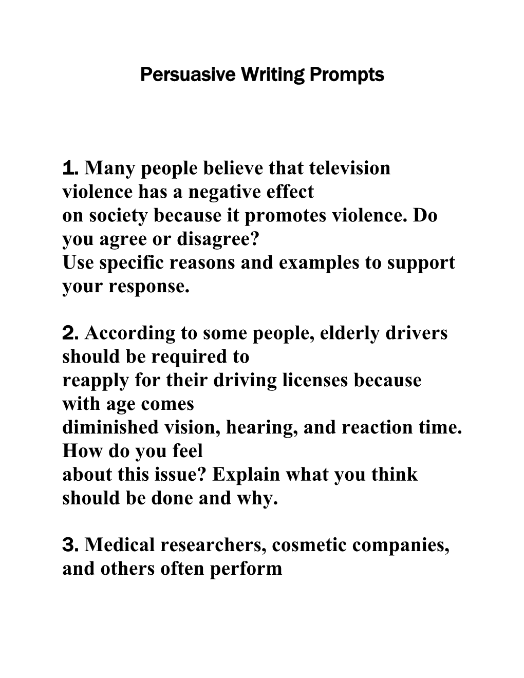 1. Many People Believe That Television Violence Has a Negative Effect