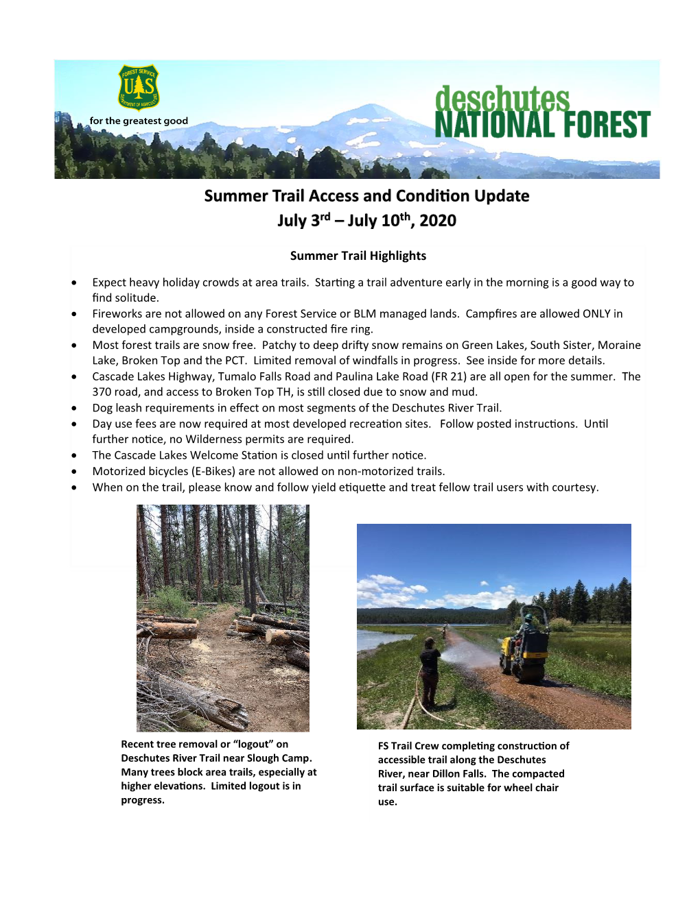 Summer Trail Access and Condition Update July 3Rd – July 10Th, 2020