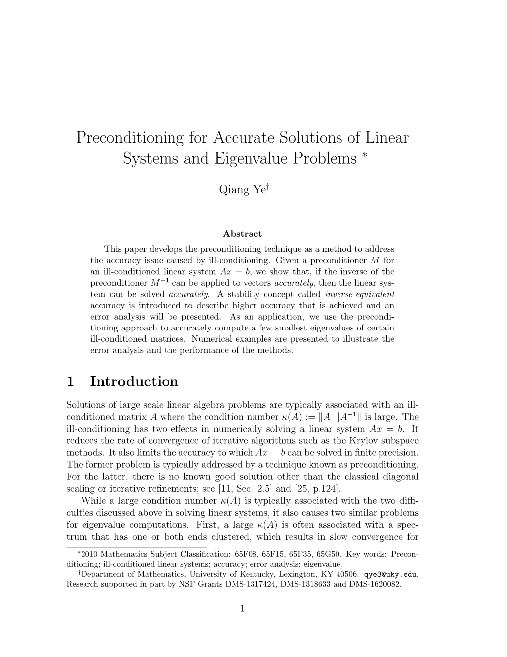 Preconditioning for Accurate Solutions of Linear Systems and Eigenvalue Problems ∗