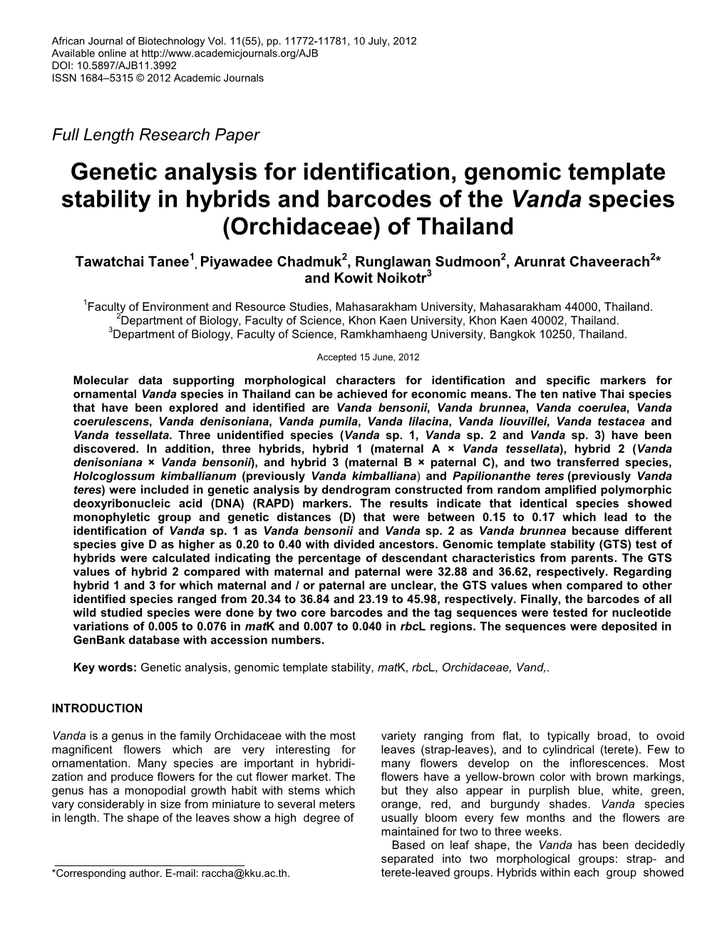 Genetic Analysis for Identification, Genomic Template Stability in Hybrids and Barcodes of the Vanda Species (Orchidaceae) of Thailand