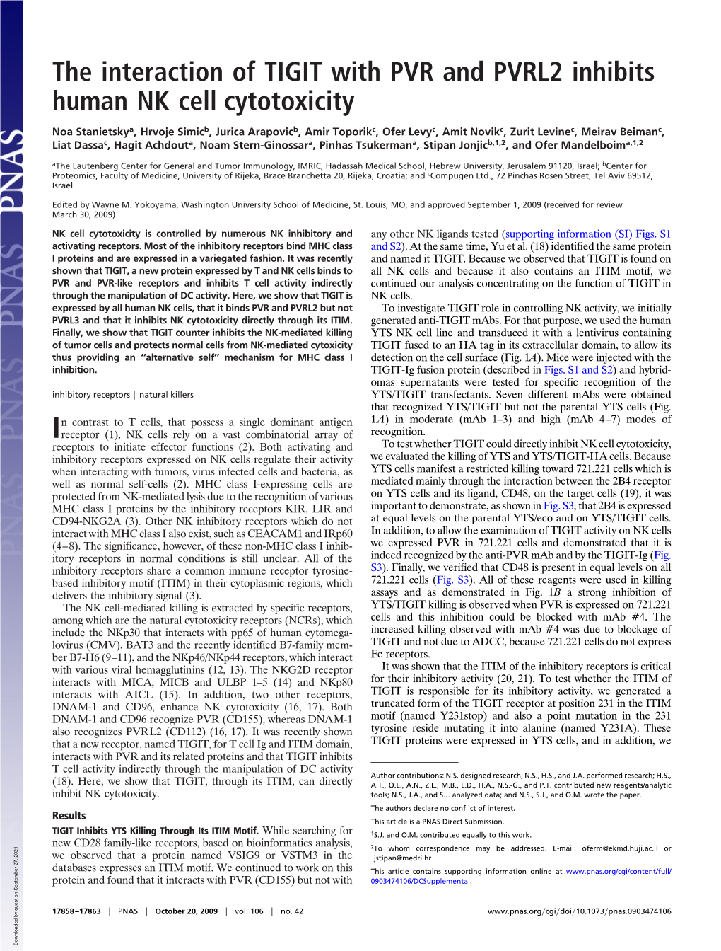 The Interaction of TIGIT with PVR and PVRL2 Inhibits Human NK Cell Cytotoxicity