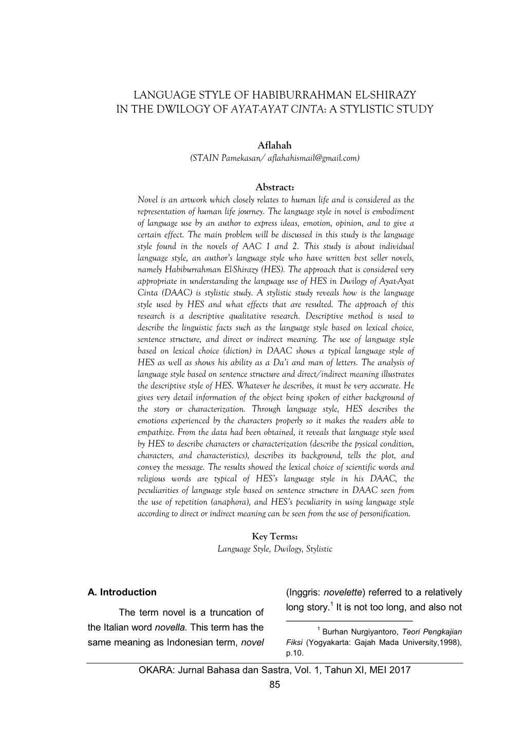 Language Style of Habiburrahman El-Shirazy in the Dwilogy of Ayat-Ayat Cinta: a Stylistic Study