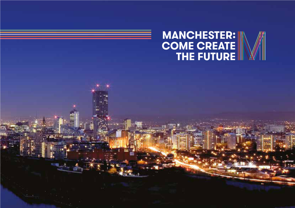 Manchester Come Create the Future