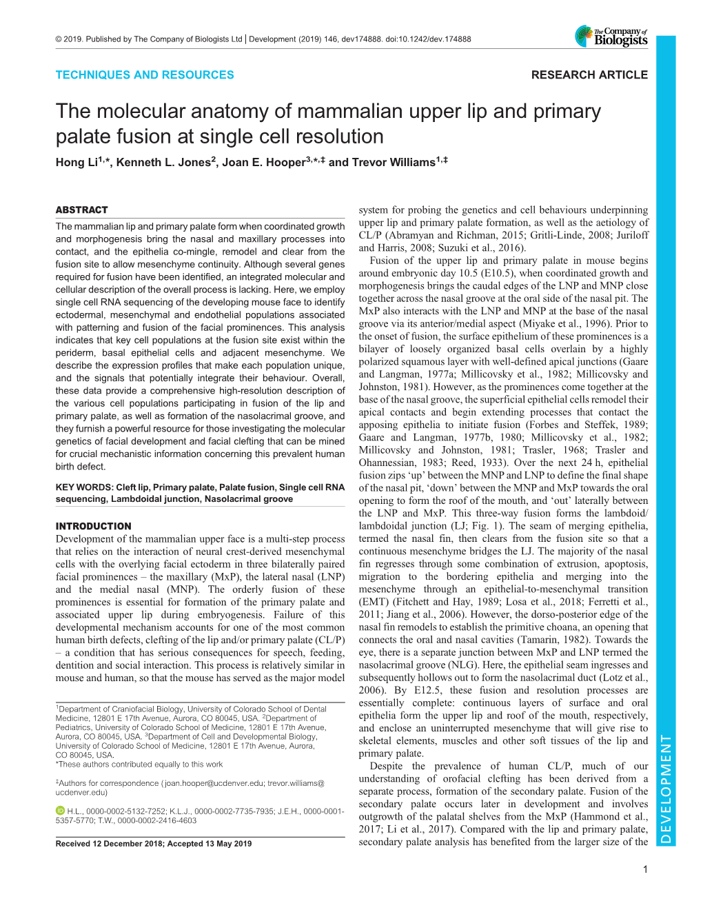 The Molecular Anatomy of Mammalian Upper Lip and Primary Palate Fusion at Single Cell Resolution Hong Li1,*, Kenneth L