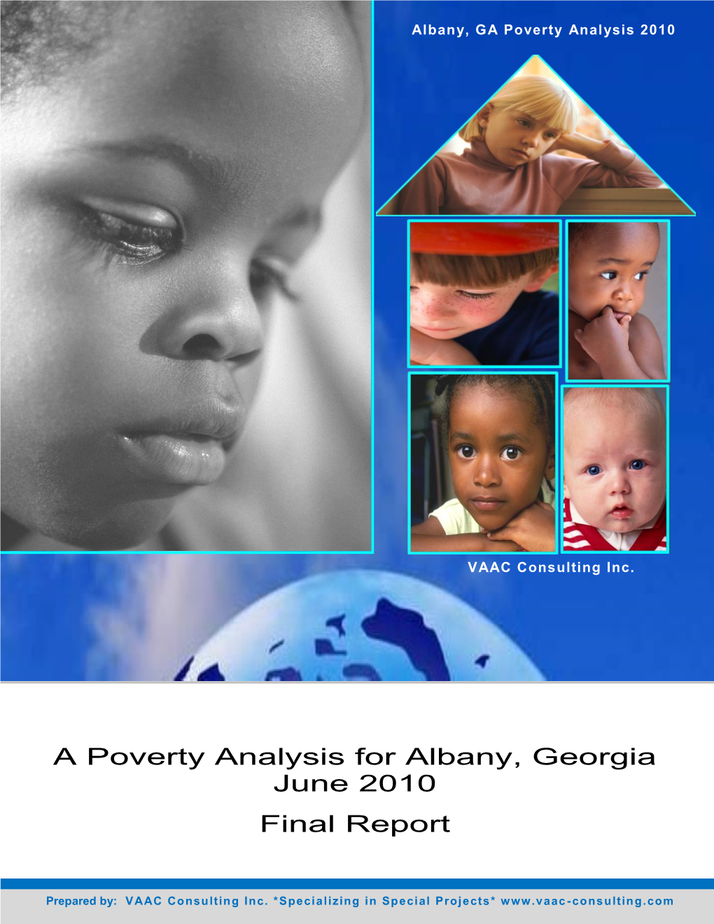 A Poverty Analysis for Albany, Georgia June 2010 Final Report