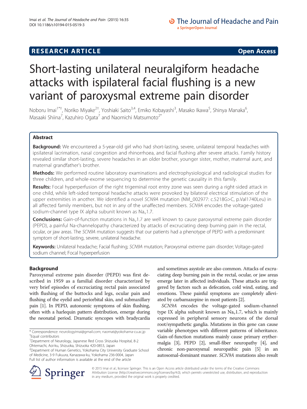 Short-Lasting Unilateral Neuralgiform Headache Attacks with Ispilateral