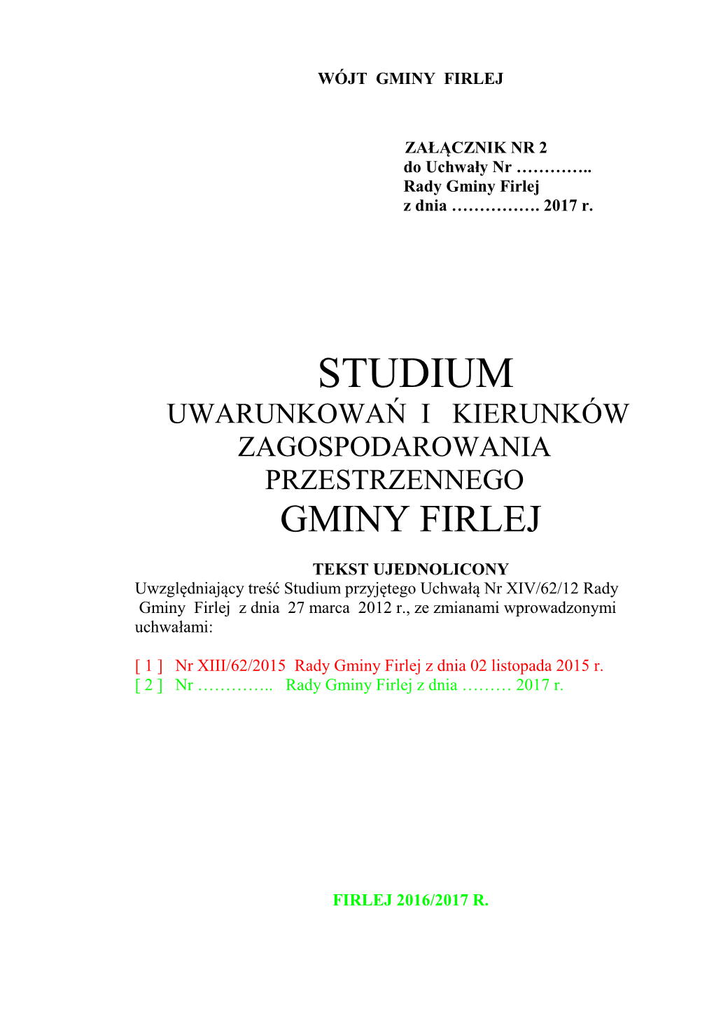 Studium Uwarunkowań I Kierunków Zagospodarowania Przestrzennego Gminy Firlej