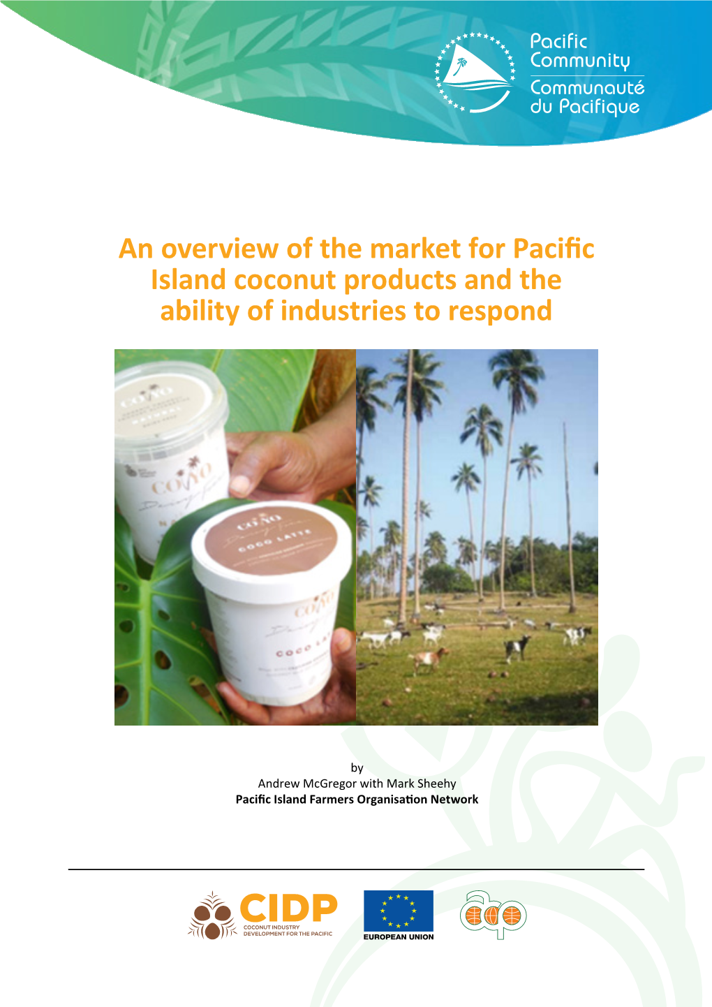 An Overview of the Market for Pacific Island Coconut Products and the Ability of Industries to Respond