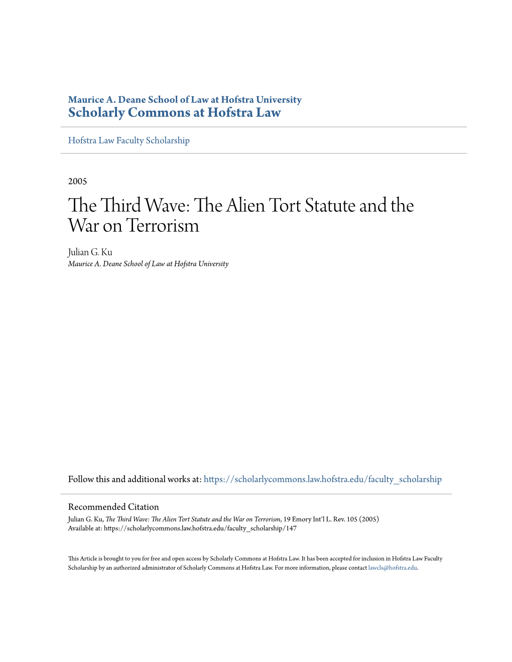 The Alien Tort Statute and the War on Terrorism Julian G