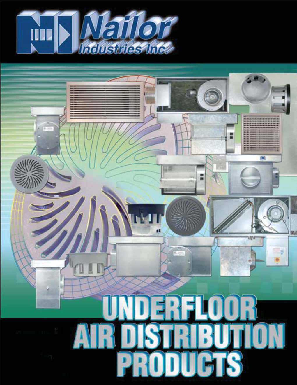 Nailor Industries Inc. • Digital Underfloor Air Distribution (UFAD