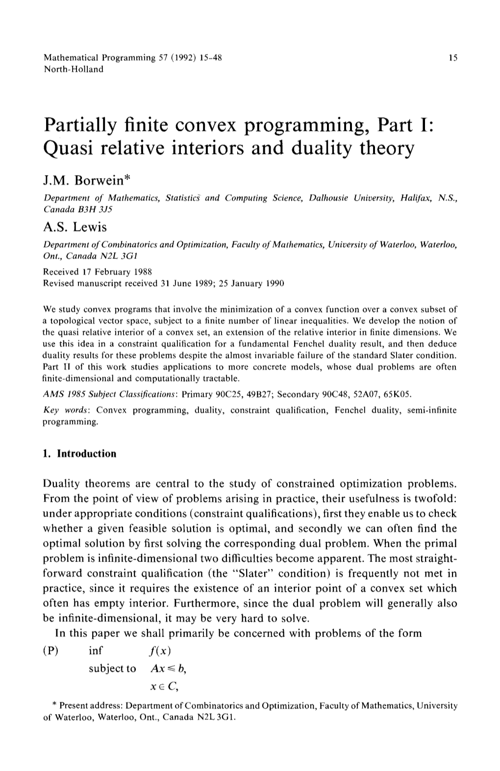 Partially Finite Convex Programming, Part I: Quasi Relative Interiors and Duality Theory