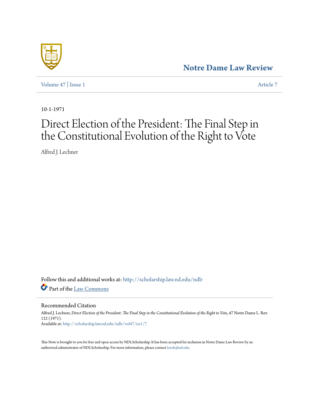 Direct Election of the President: the Inf Al Step in the Constitutional Evolution of the Right to Vote Alfred J