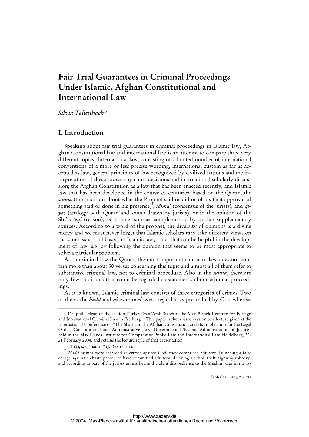 Fair Trial Guarantees in Criminal Proceedings Under Islamic, Afghan Constitutional and International Law