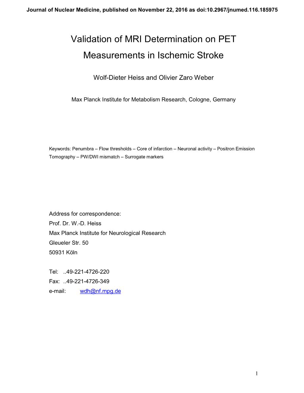 Validation of MRI Determination on PET Measurements in Ischemic Stroke