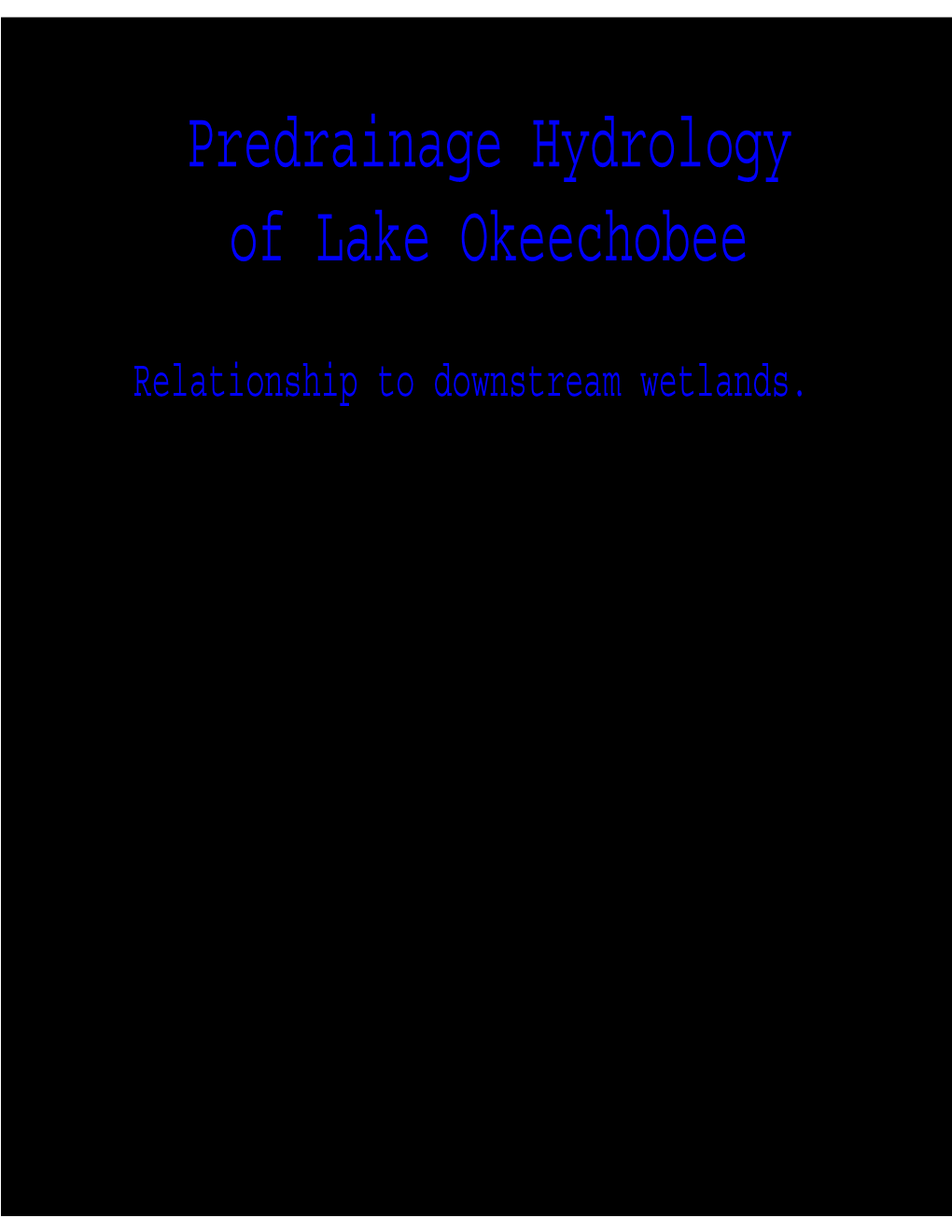 Predrainage Hydrology of Lake Okeechobee
