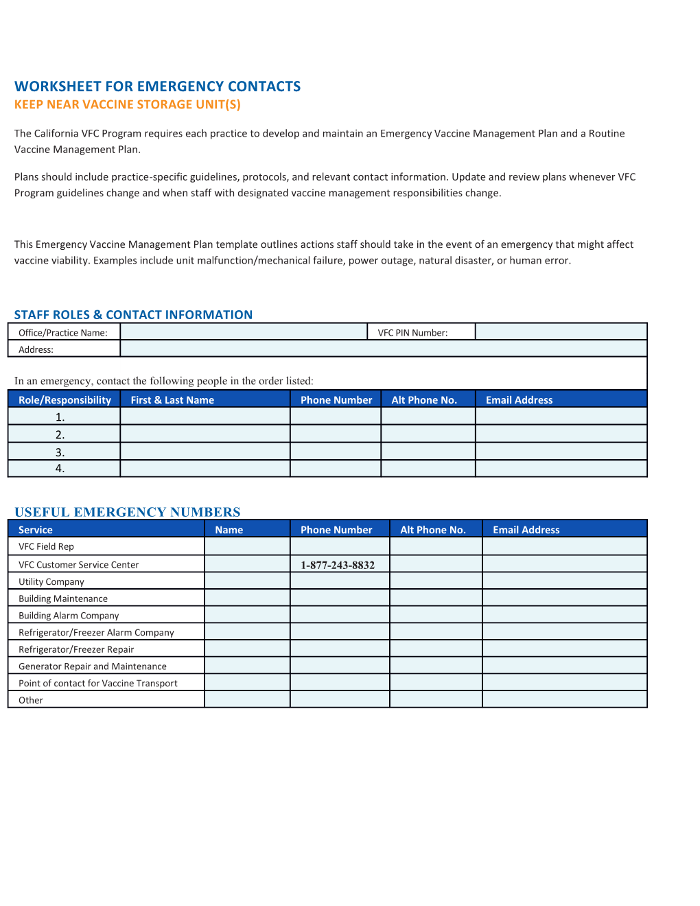 WORKSHEET for EMERGENCY CONTACTS KEEP NEAR VACCINE STORAGE UNIT(S) the California VFC