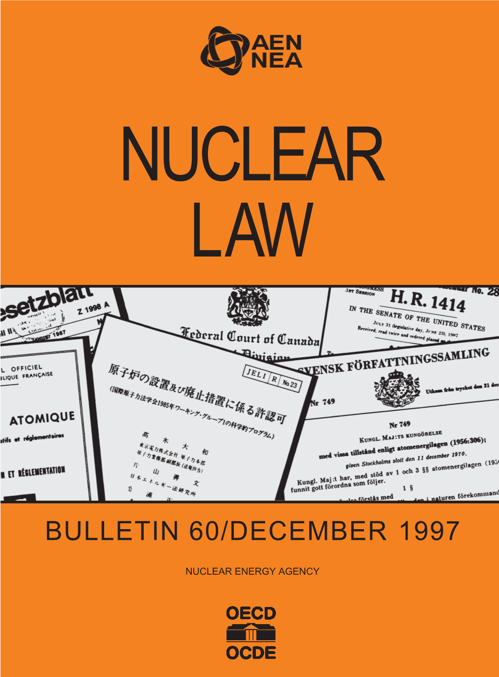 NUCLEAR LAW BULLETIN No. 60 Contents