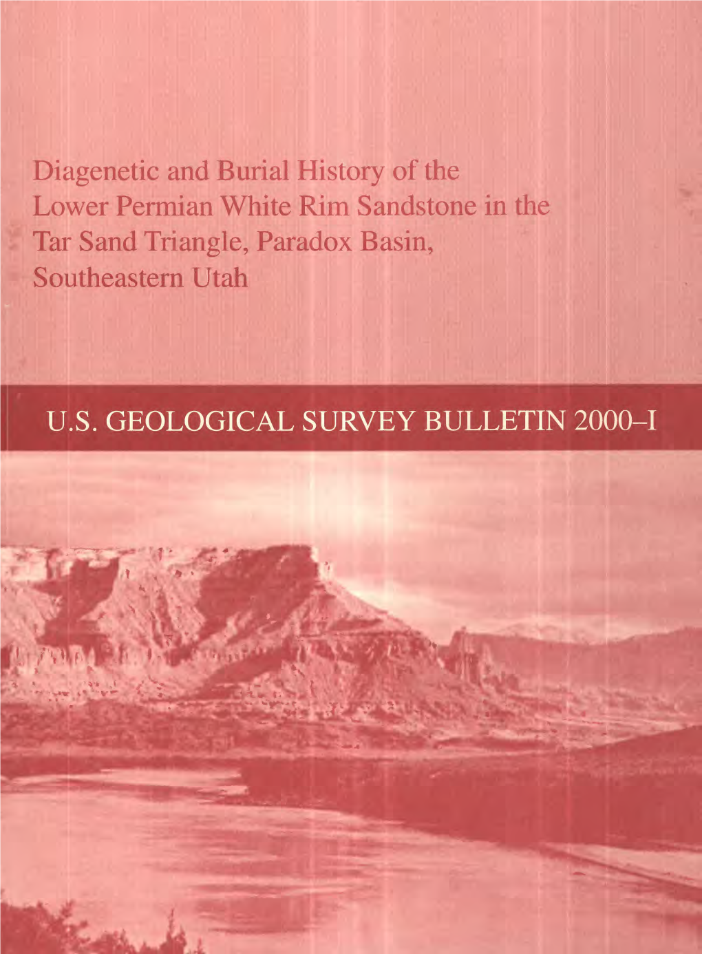 Diagenetic and Burial History of the Lower Permian White Rim Sandstone in the Tar Sand Triangle, Paradox Basin, Southeastern Utah