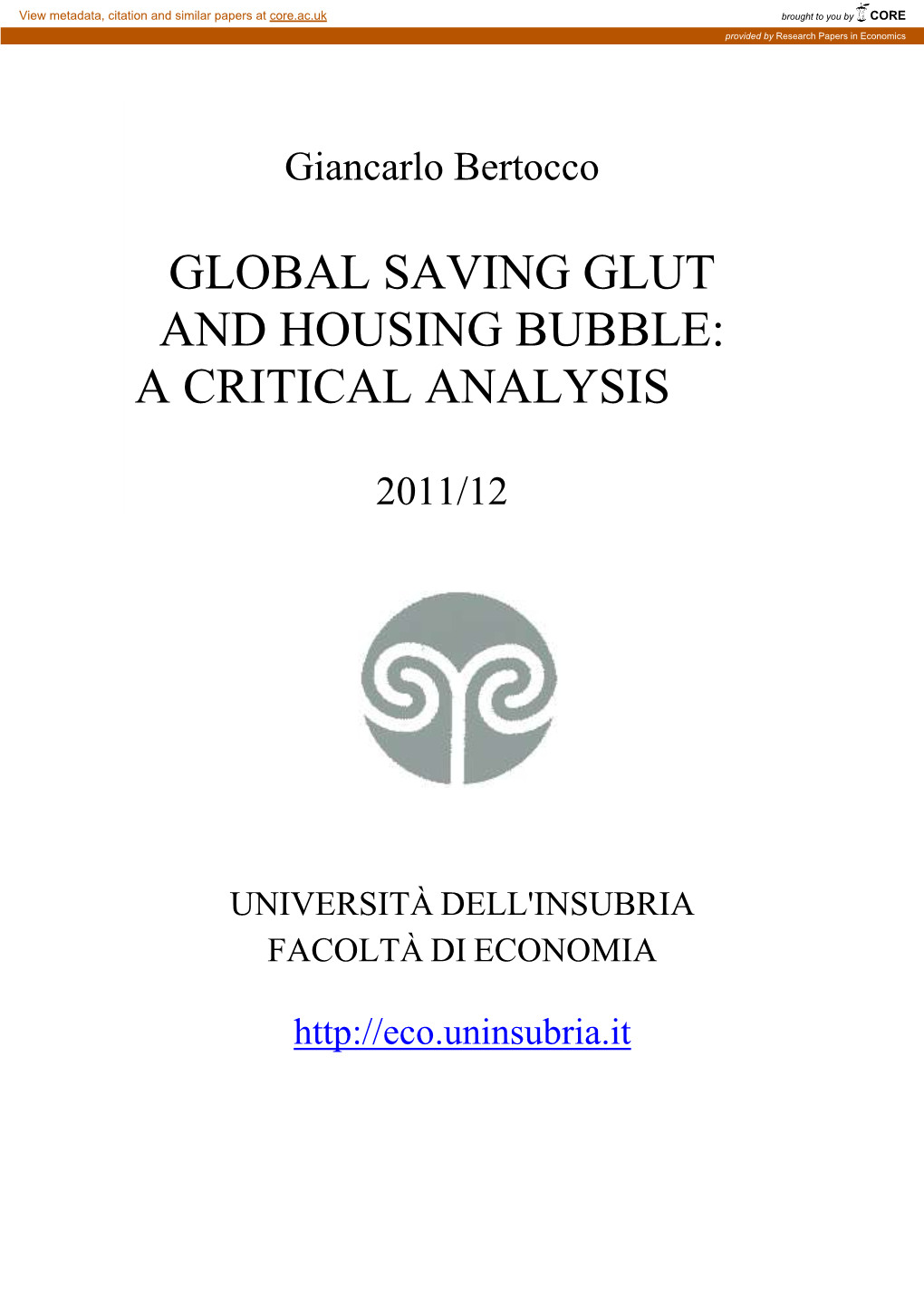 Global Saving Glut and Housing Bubble: a Critical Analysis