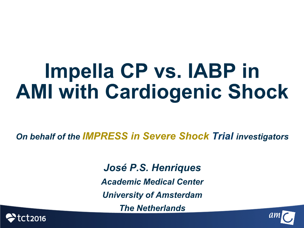 Impella CP Vs. IABP in AMI with Cardiogenic Shock