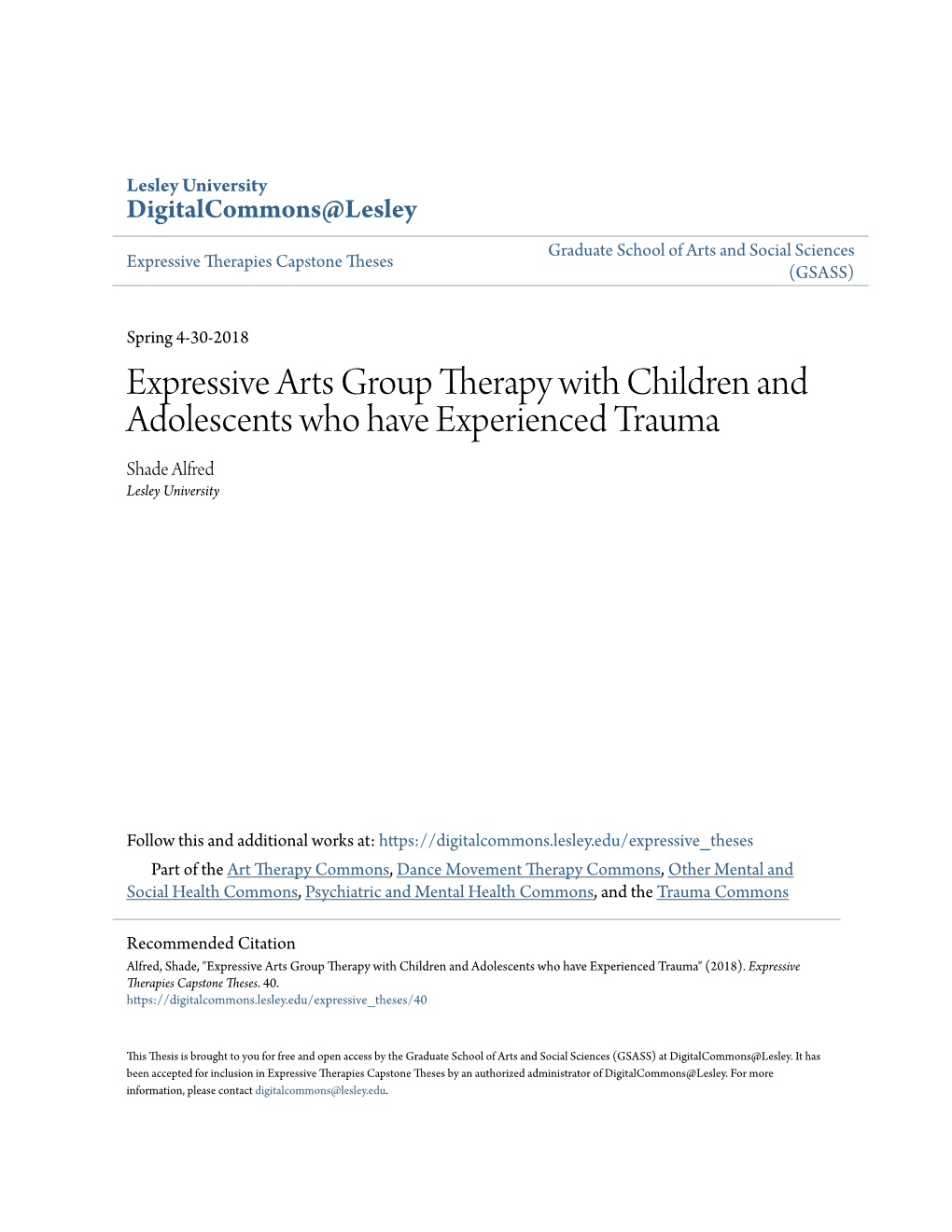 Expressive Arts Group Therapy with Children and Adolescents Who Have Experienced Trauma Shade Alfred Lesley University