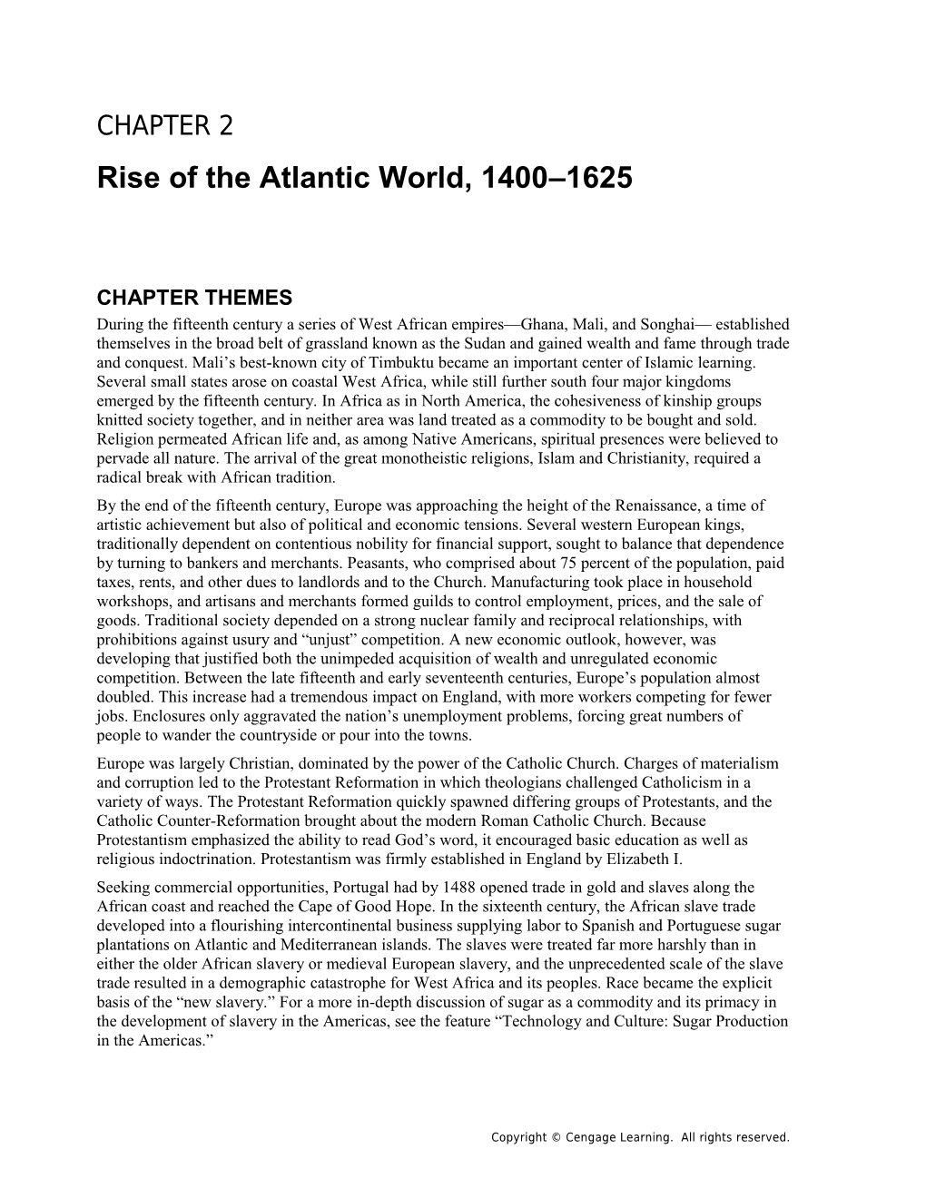 Chapter 2: Rise of the Atlantic World, 1400 1625 59