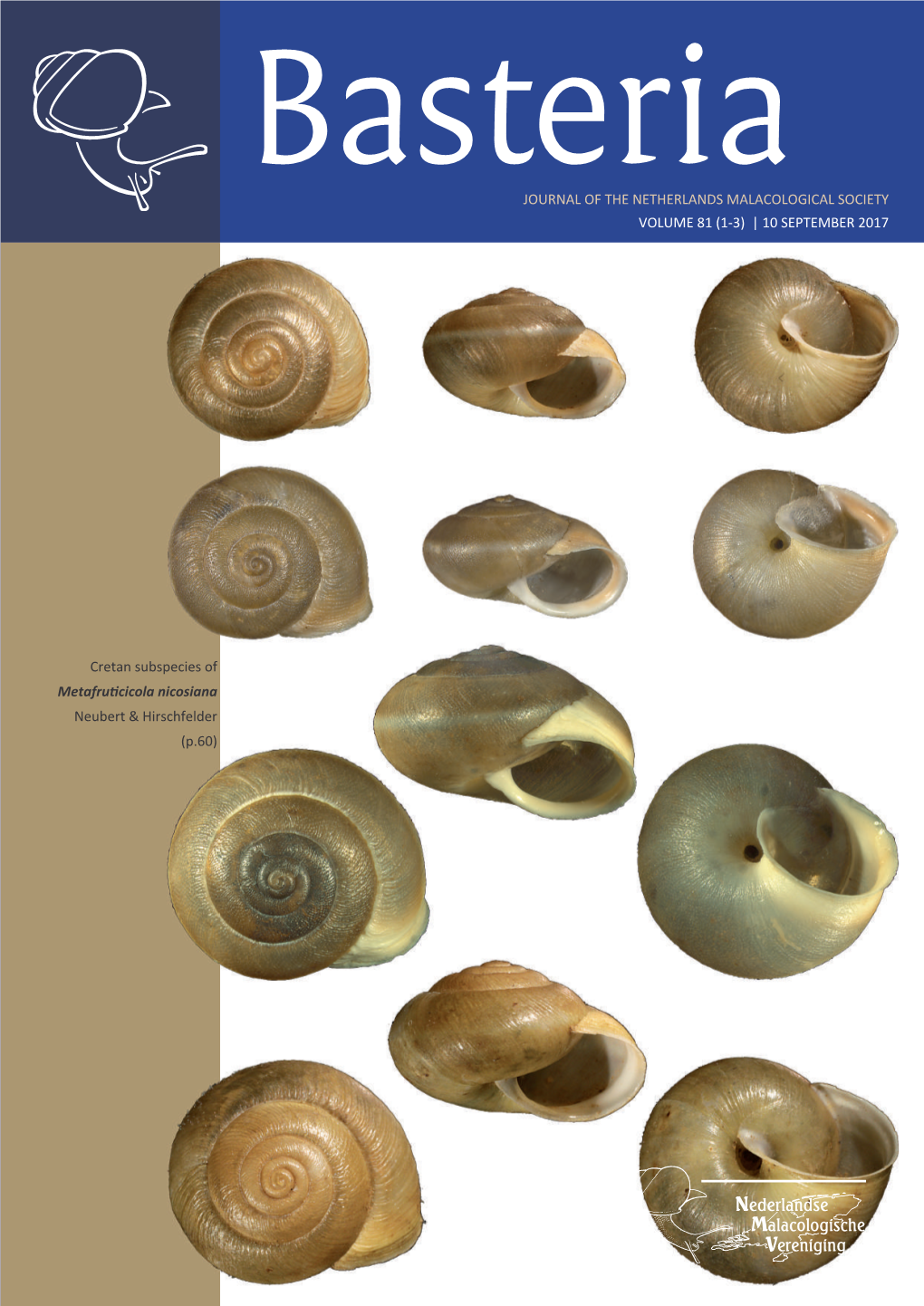 Journal of the Netherlands Malacological Society Bastera Volume 81 (1-3) | 10 September 2017 Volume 81 (1-3) | 10 September 2017